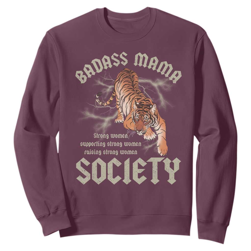 Funny Badass Mama Society Sweatshirt Vintage Tiger Mother's Day TS11 Maroon Print Your Wear