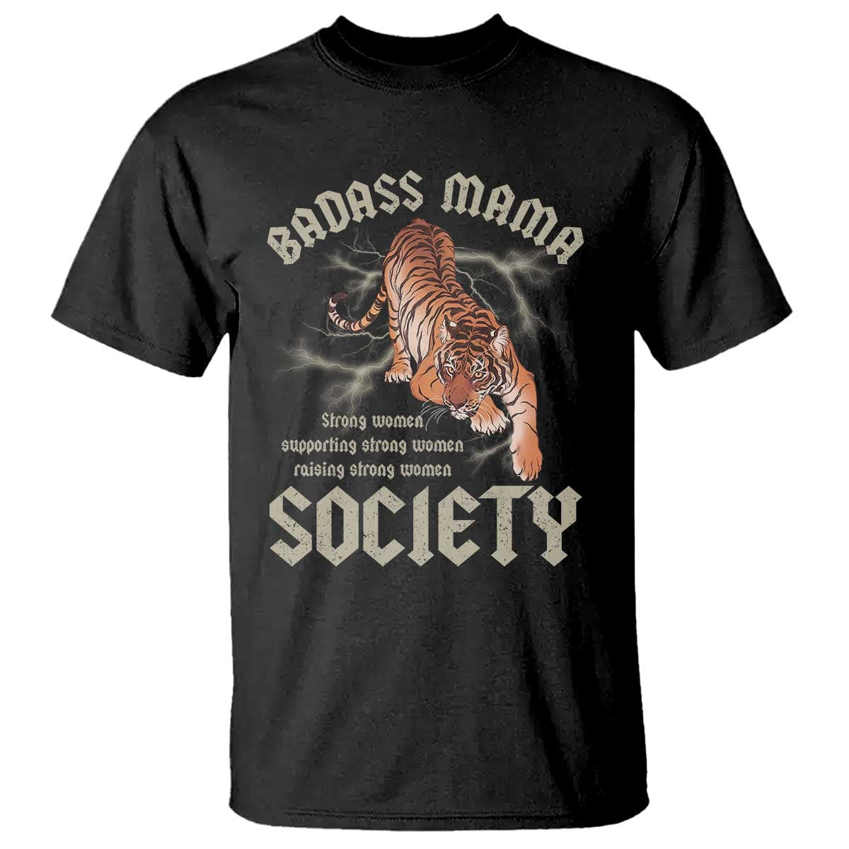 Funny Badass Mama Society T Shirt Vintage Tiger Mother's Day TS11 Black Print Your Wear