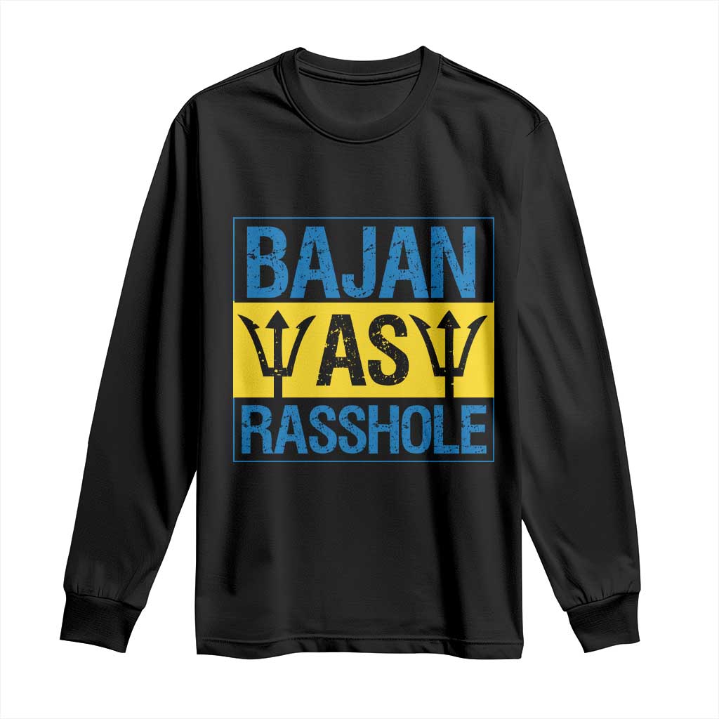 Funny Bajan As Rasshole Long Sleeve Shirt Barbados Flag With Barbados Tridents TS11 Black Print Your Wear