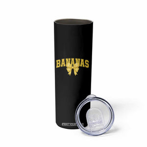 Funny Bananas Coquette Bow Baseball Player Skinny Tumbler TS11 Print Your Wear
