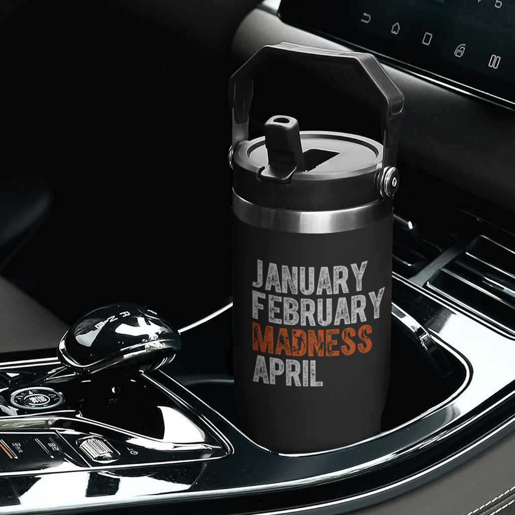 Funny Basketball Flip Straw Tumbler January February Madness April Month TS11 Print Your Wear