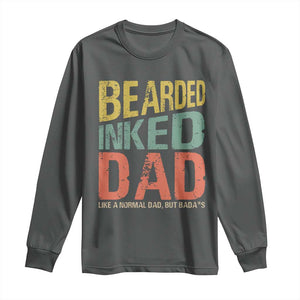Funny Bearded Inked Dad Like A Normal Dad But Badass Long Sleeve Shirt Father's Day TS11 Dark Heather Print Your Wear