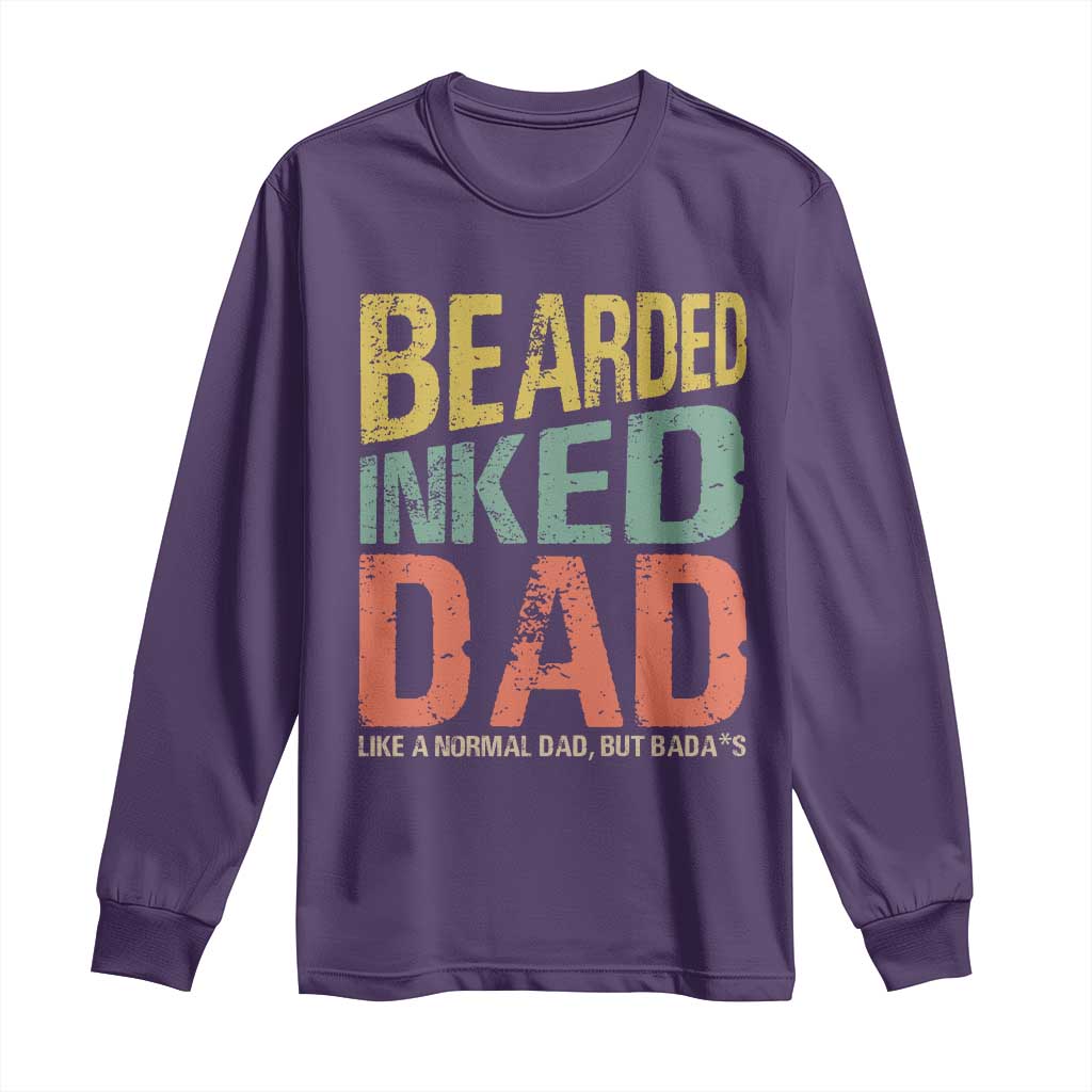 Funny Bearded Inked Dad Like A Normal Dad But Badass Long Sleeve Shirt Father's Day TS11 Purple Print Your Wear