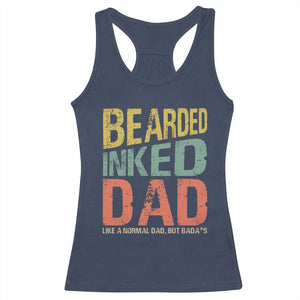 Funny Bearded Inked Dad Like A Normal Dad But Badass Racerback Tank Top Father's Day TS11 Navy Print Your Wear