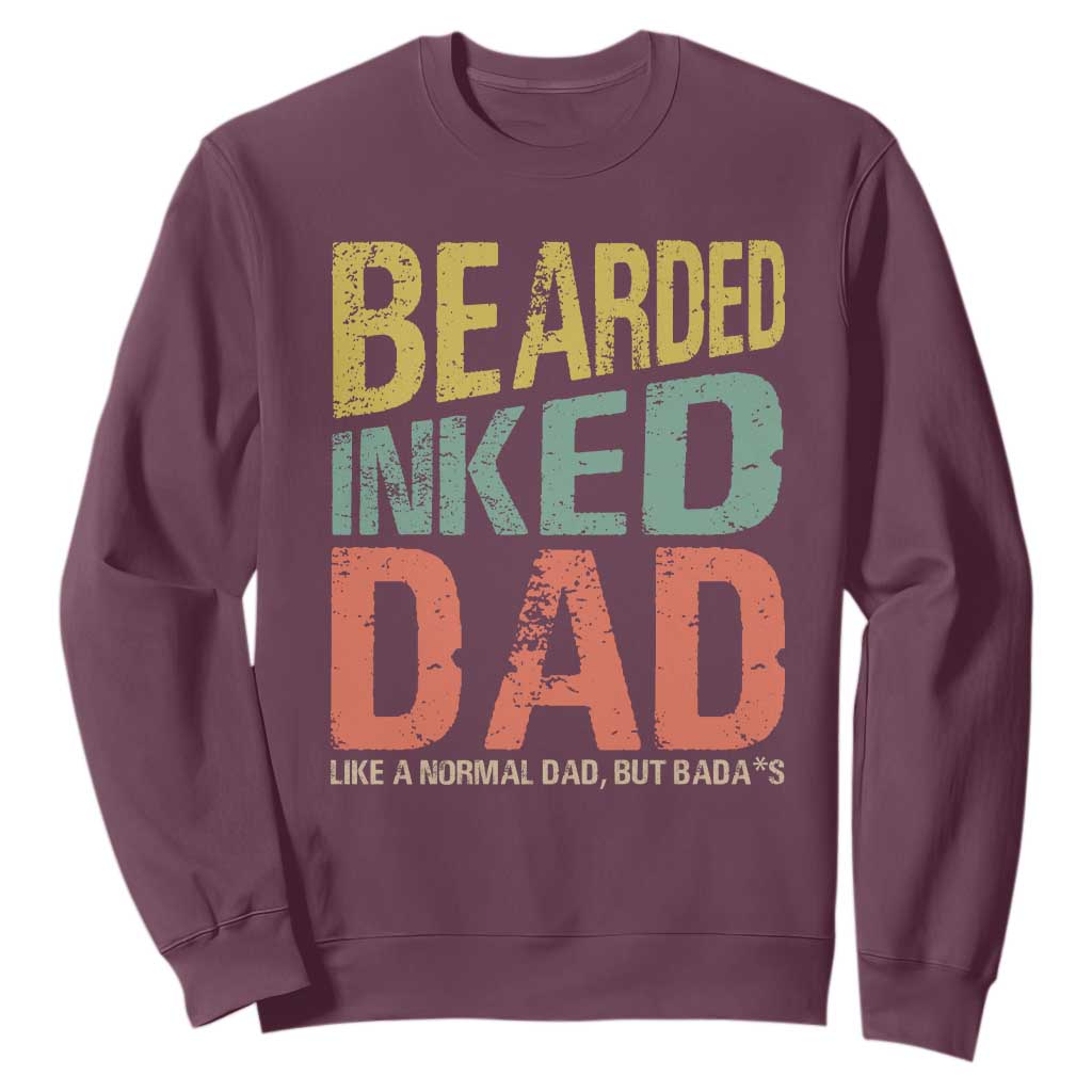 Funny Bearded Inked Dad Like A Normal Dad But Badass Sweatshirt Father's Day TS11 Maroon Print Your Wear