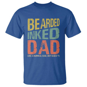 Funny Bearded Inked Dad Like A Normal Dad But Badass T Shirt Father's Day TS11 Royal Blue Print Your Wear