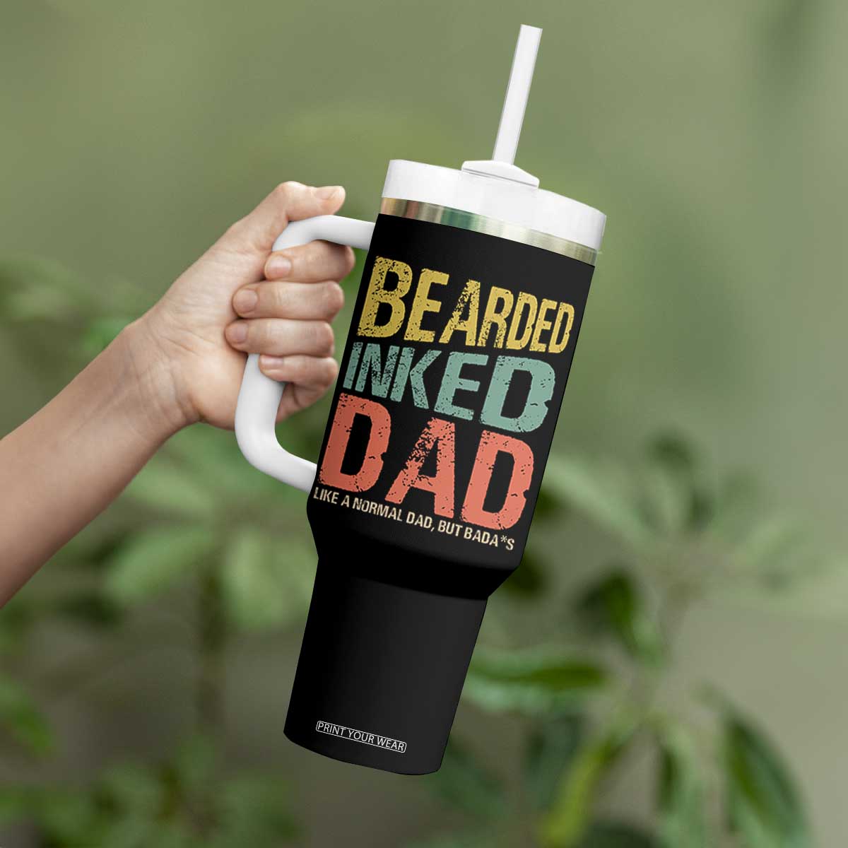 Funny Bearded Inked Dad Like A Normal Dad But Badass Tumbler With Handle Father's Day TS11 Print Your Wear
