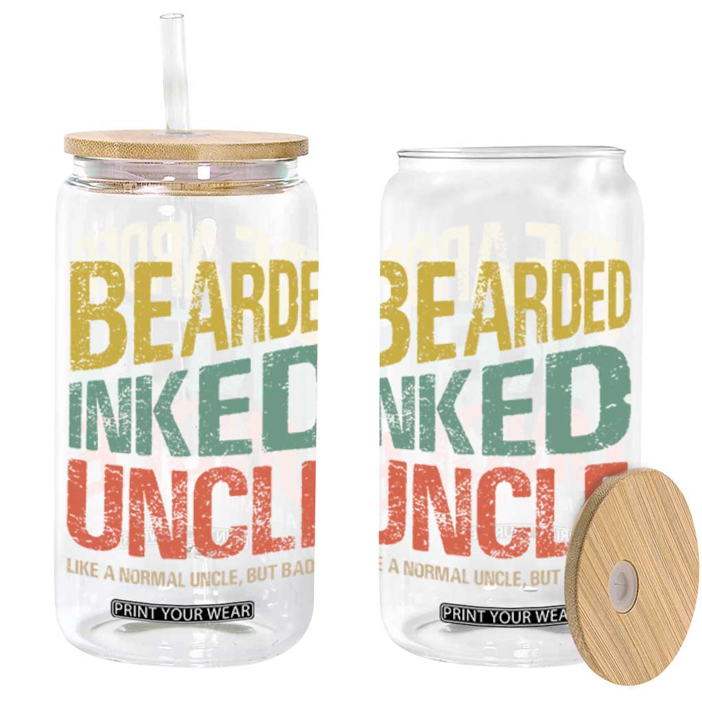 Funny Bearded Inked Uncle Like A Normal Uncle But Badass Glass Can Father's Day TS11 Black Print Your Wear