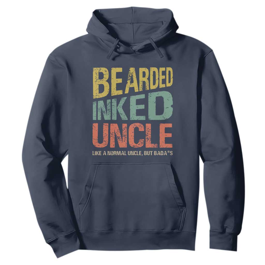 Funny Bearded Inked Uncle Like A Normal Uncle But Badass Hoodie Father's Day TS11 Navy Print Your Wear