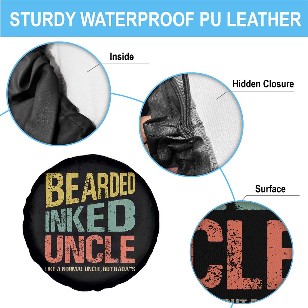 Funny Bearded Inked Uncle Like A Normal Uncle But Badass Spare Tire Cover Father's Day TS11 Print Your Wear