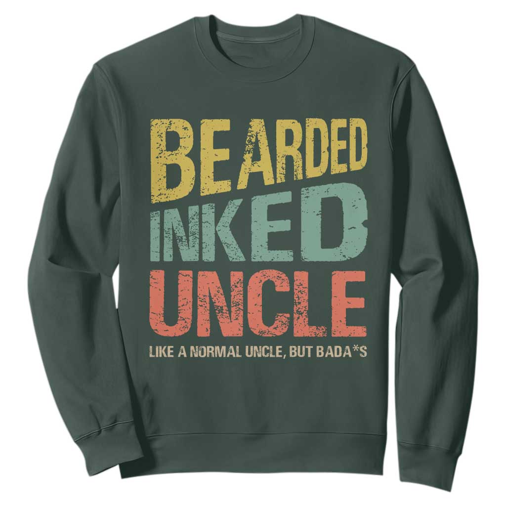 Funny Bearded Inked Uncle Like A Normal Uncle But Badass Sweatshirt Father's Day TS11 Dark Forest Green Print Your Wear
