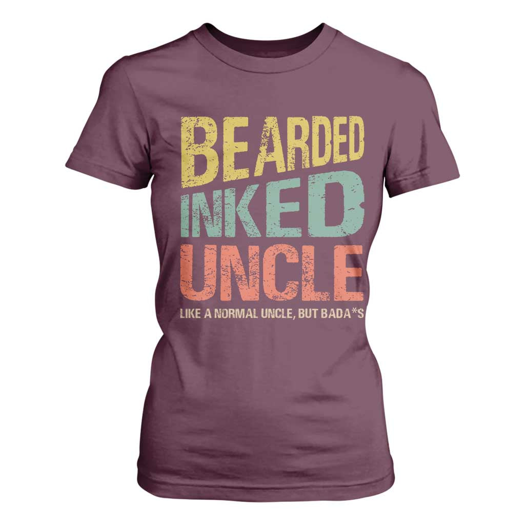 Funny Bearded Inked Uncle Like A Normal Uncle But Badass T Shirt For Women Father's Day TS11 Maroon Print Your Wear