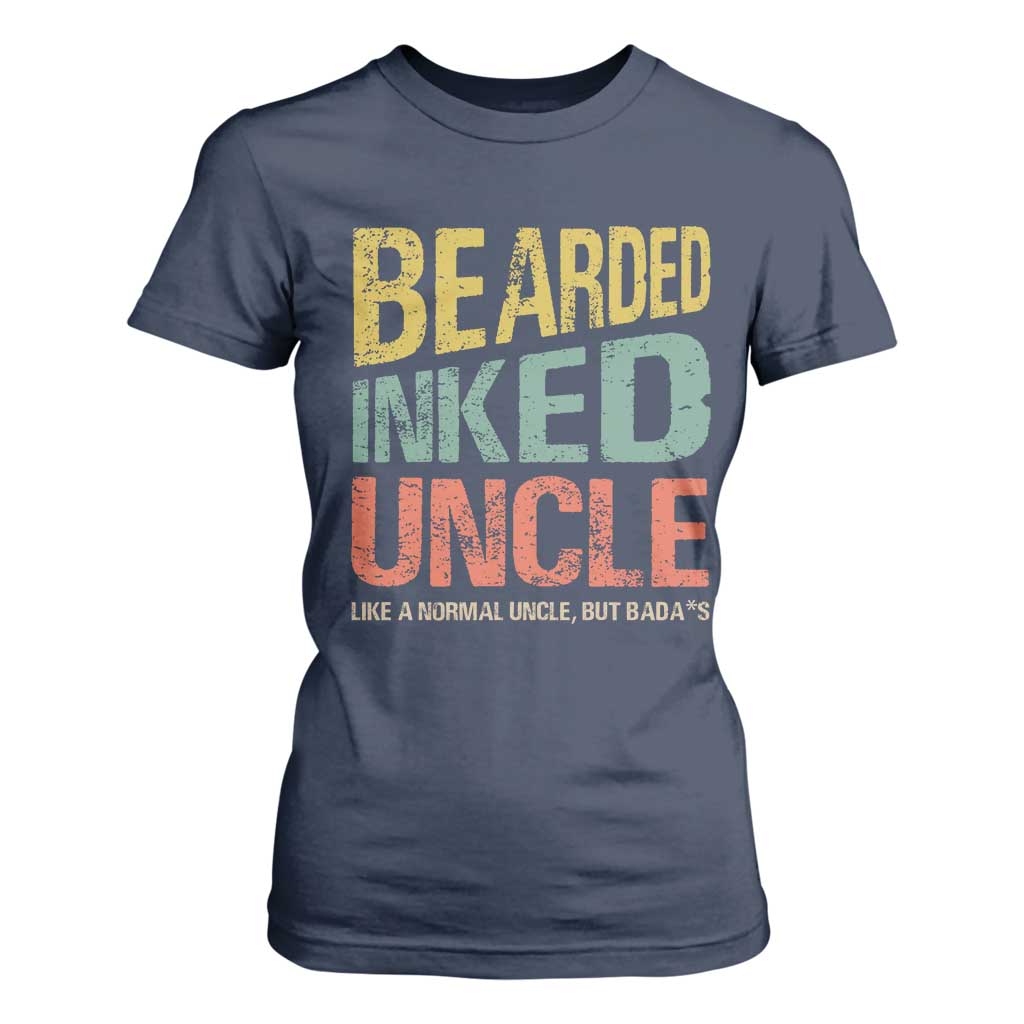 Funny Bearded Inked Uncle Like A Normal Uncle But Badass T Shirt For Women Father's Day TS11 Navy Print Your Wear