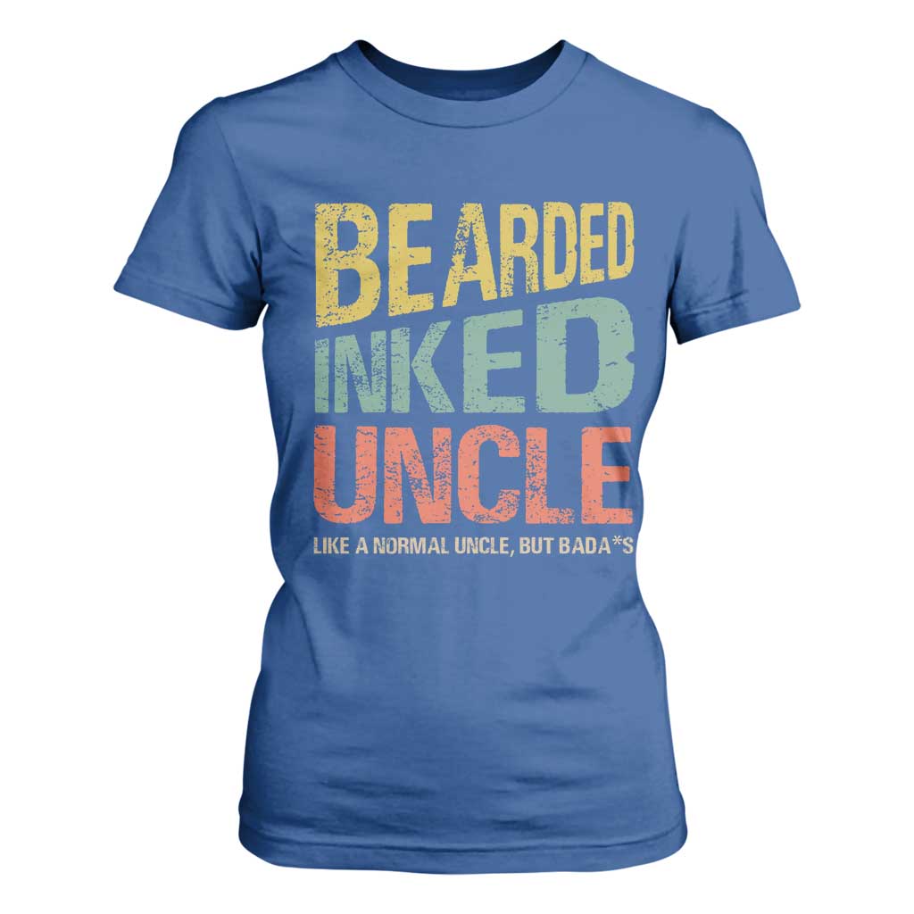 Funny Bearded Inked Uncle Like A Normal Uncle But Badass T Shirt For Women Father's Day TS11 Royal Blue Print Your Wear