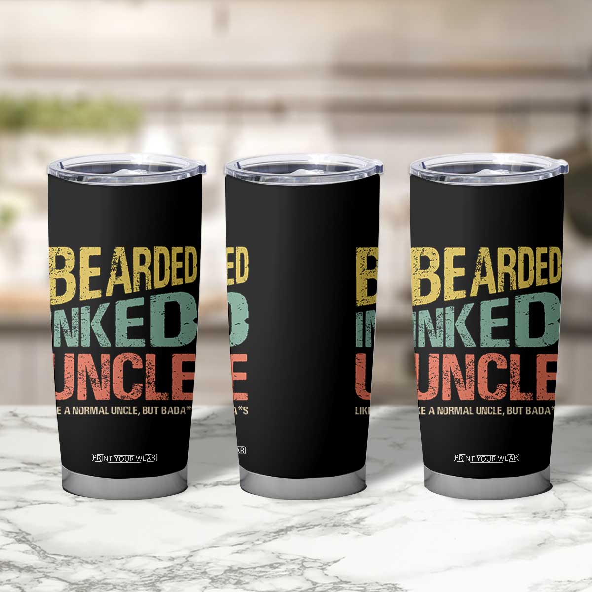Funny Bearded Inked Uncle Like A Normal Uncle But Badass Tumbler Cup Father's Day TS11 Print Your Wear