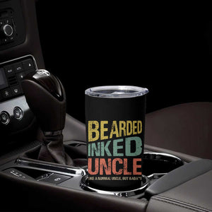 Funny Bearded Inked Uncle Like A Normal Uncle But Badass Tumbler Cup Father's Day TS11 Print Your Wear