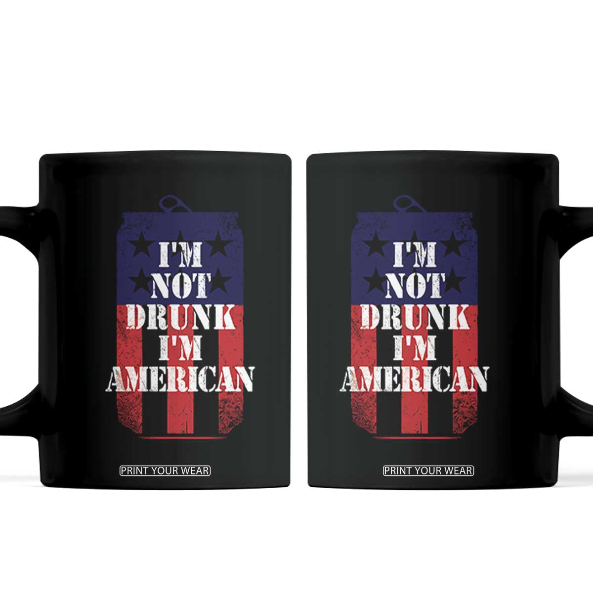 Funny Beer American Flag 4th of July Coffee Mug Not Drunk I am American Merica USA TS10 Black Print Your Wear