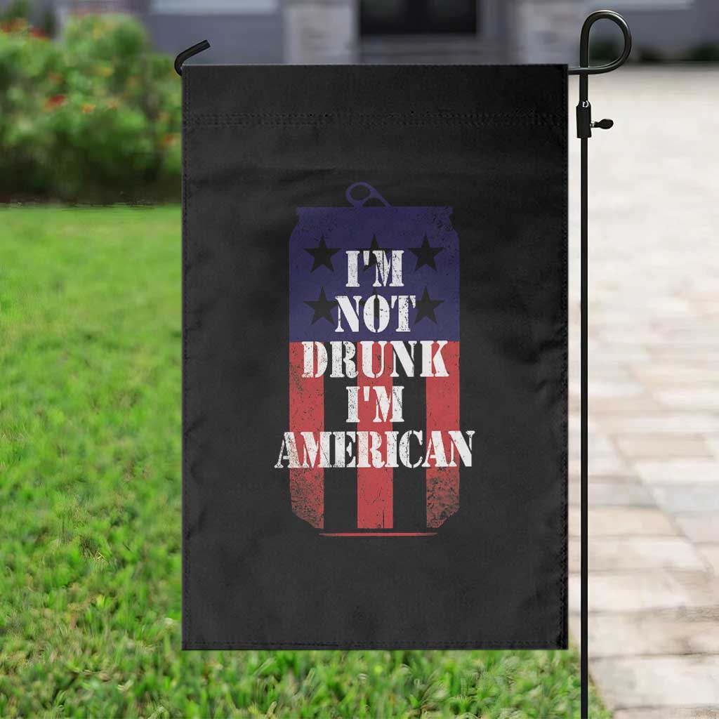Funny Beer American Flag 4th of July Garden Flag Not Drunk I am American Merica USA TS10 Print Your Wear