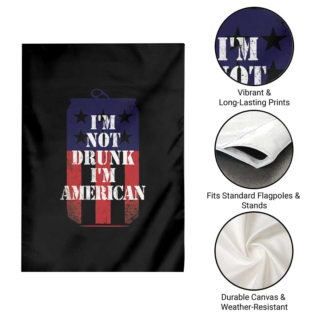 Funny Beer American Flag 4th of July Garden Flag Not Drunk I am American Merica USA TS10 Print Your Wear