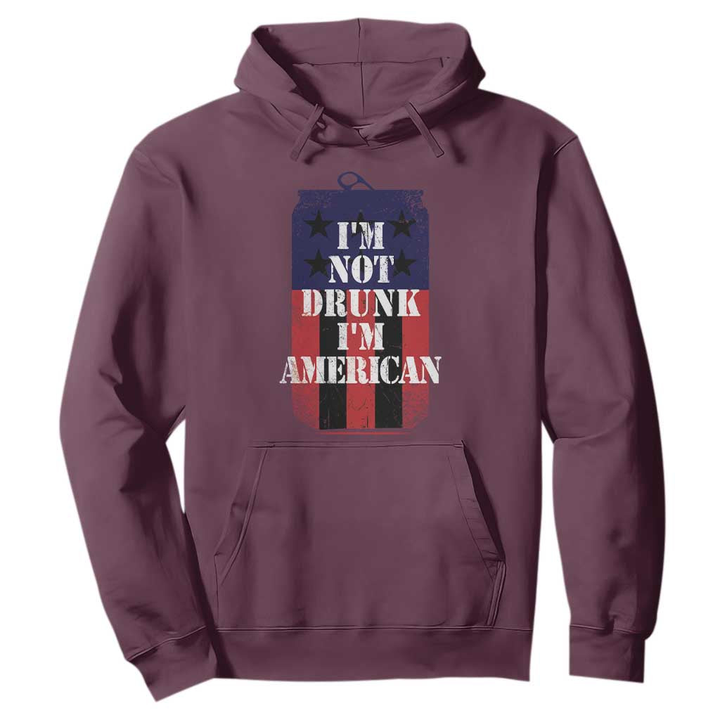 Funny Beer American Flag 4th of July Hoodie Not Drunk I am American Merica USA TS10 Maroon Print Your Wear