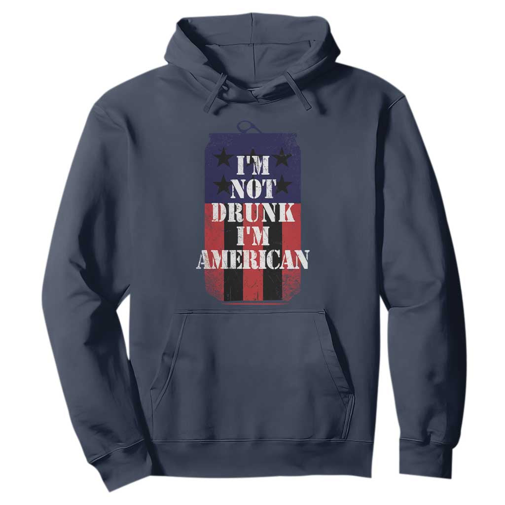 Funny Beer American Flag 4th of July Hoodie Not Drunk I am American Merica USA TS10 Navy Print Your Wear