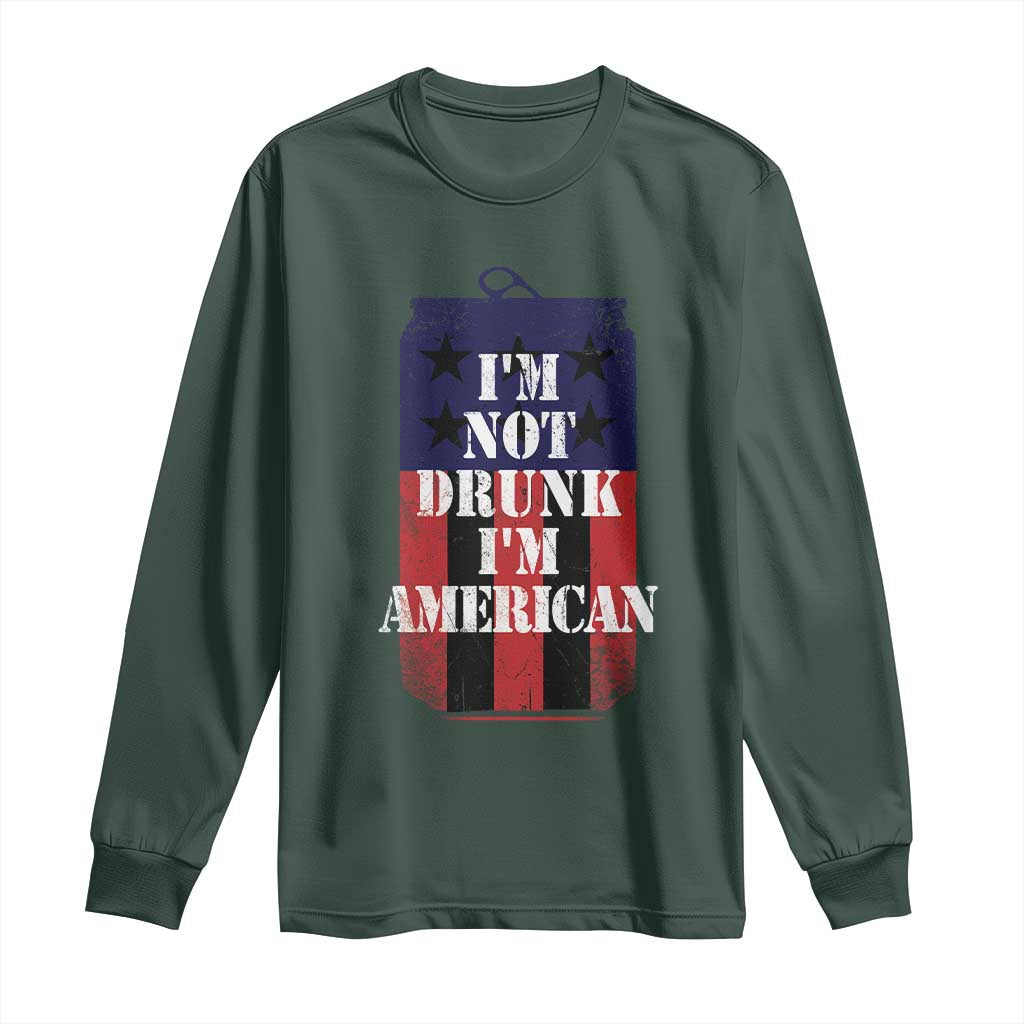 Funny Beer American Flag 4th of July Long Sleeve Shirt Not Drunk I am American Merica USA TS10 Dark Forest Green Print Your Wear