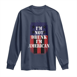 Funny Beer American Flag 4th of July Long Sleeve Shirt Not Drunk I am American Merica USA TS10 Navy Print Your Wear