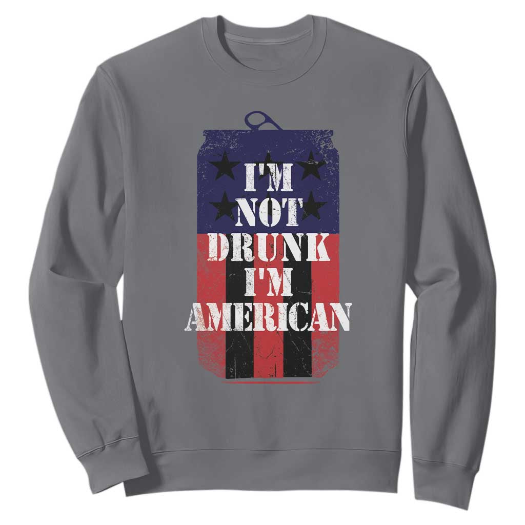 Funny Beer American Flag 4th of July Sweatshirt Not Drunk I am American Merica USA TS10 Charcoal Print Your Wear