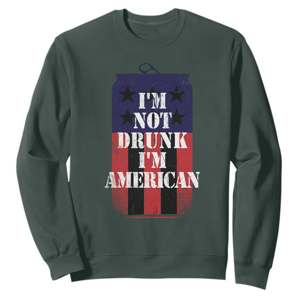 Funny Beer American Flag 4th of July Sweatshirt Not Drunk I am American Merica USA TS10 Dark Forest Green Print Your Wear