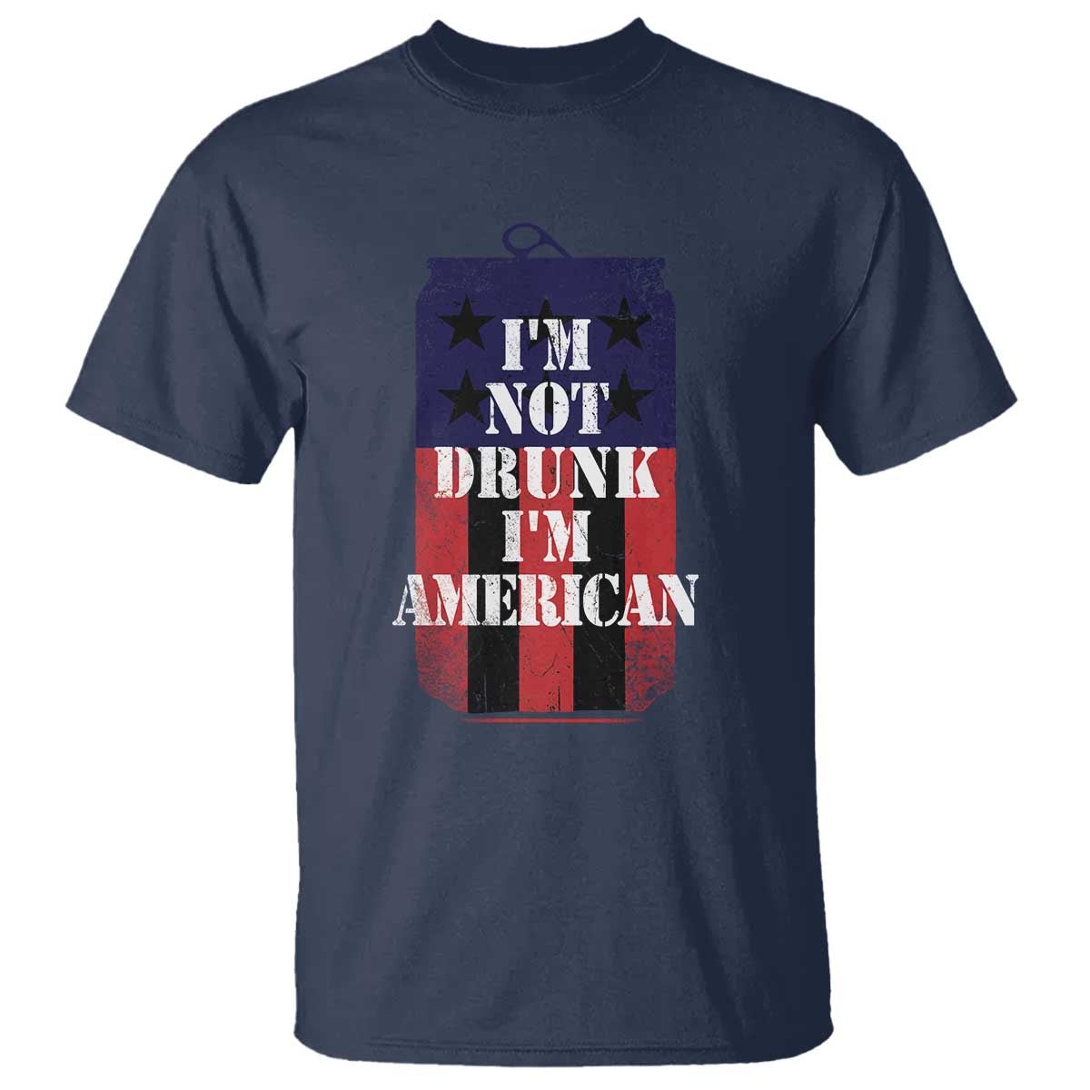 Funny Beer American Flag 4th of July T Shirt Not Drunk I am American Merica USA TS10 Navy Print Your Wear