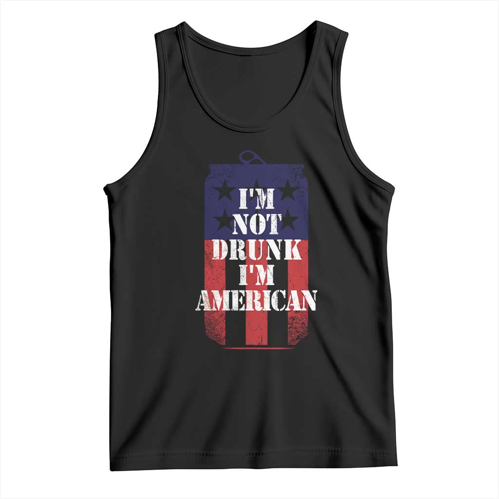 Funny Beer American Flag 4th of July Tank Top Not Drunk I am American Merica USA TS10 Black Print Your Wear