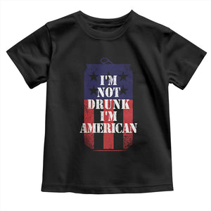 Funny Beer American Flag 4th of July Toddler T Shirt Not Drunk I am American Merica USA TS10 Black Print Your Wear