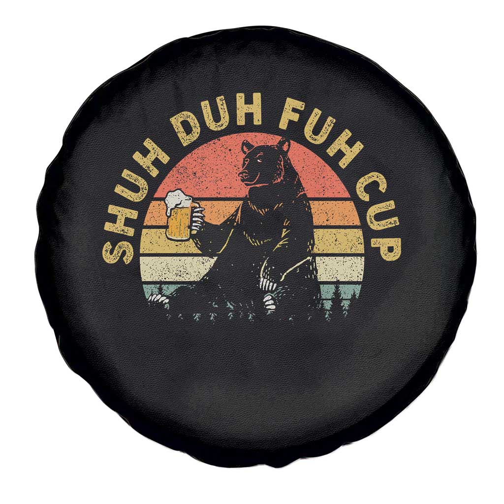 Funny Beer Lover Spare Tire Cover Shuh Duh Fuh Cup Retro Bear Drinking Camping TS02 Print Your Wear