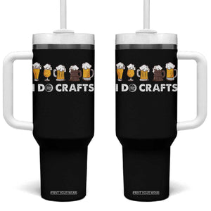 Funny Beer Tumbler With Handle I Do Crafts Vintage Beer Brewing TS11 One Size: 40 oz Black Print Your Wear