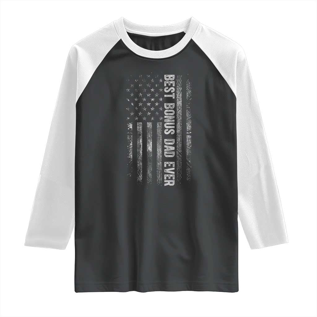 Funny Best Bonus Dad Ever Raglan Shirt Fathers Day American Flag TS11 Black White Print Your Wear