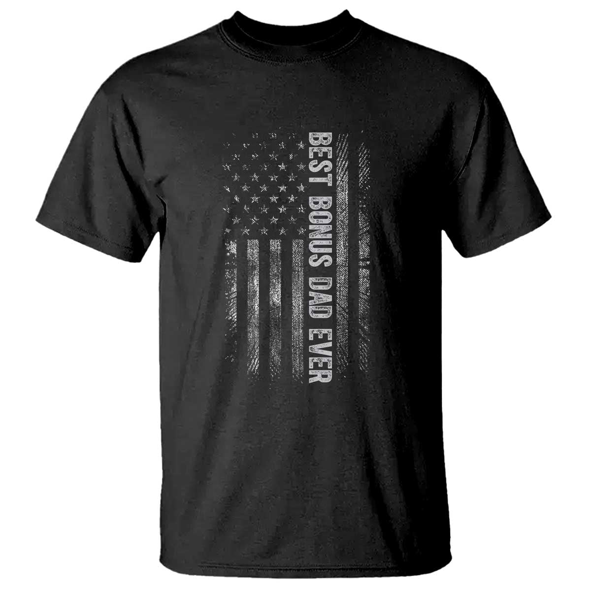 Funny Best Bonus Dad Ever T Shirt Fathers Day American Flag TS11 Black Print Your Wear
