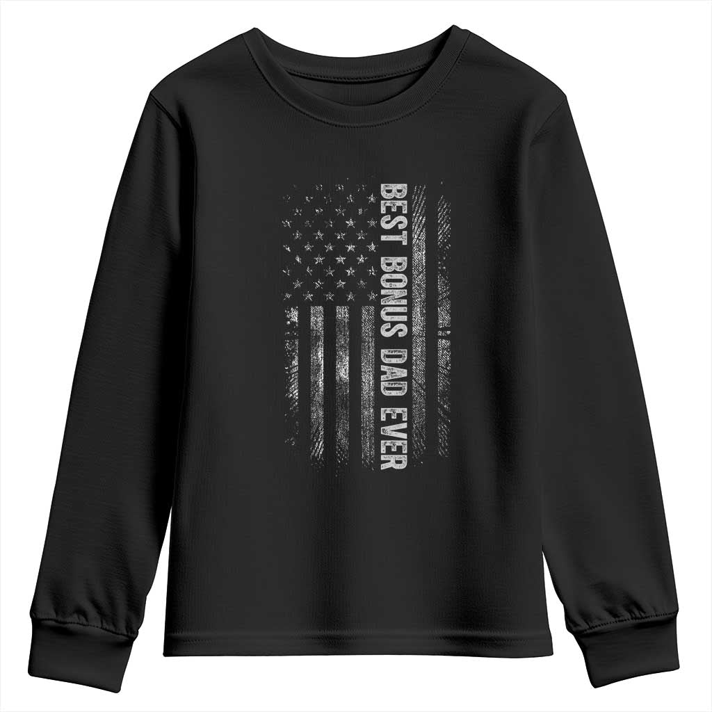 Funny Best Bonus Dad Ever Youth Sweatshirt Fathers Day American Flag TS11 Black Print Your Wear