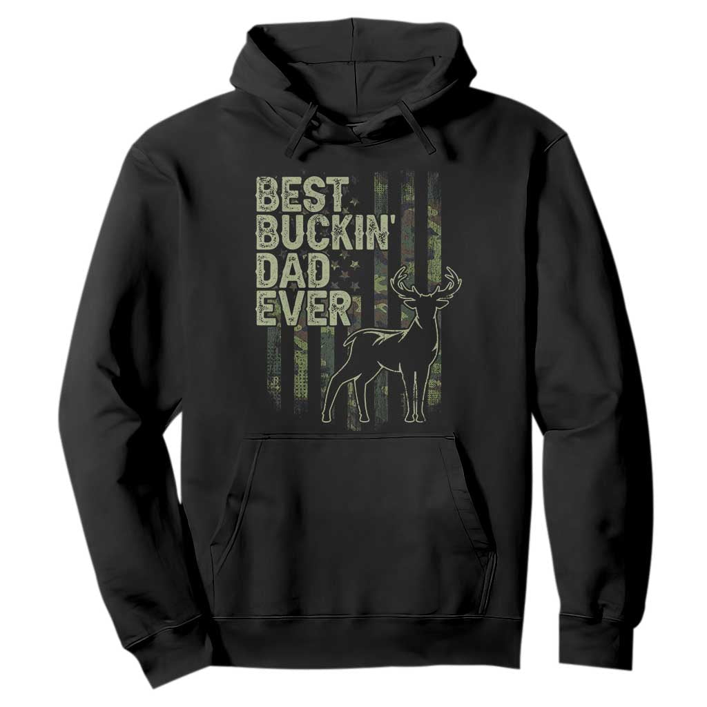 Funny Best Buckin Dad Ever Hoodie Deer Hunting Camo American Flag TS11 Black Print Your Wear