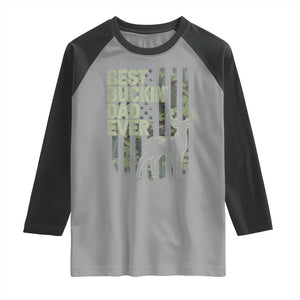 Funny Best Buckin Dad Ever Raglan Shirt Deer Hunting Camo American Flag TS11 Sport Gray Black Print Your Wear