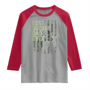 Funny Best Buckin Dad Ever Raglan Shirt Deer Hunting Camo American Flag TS11 Sport Gray Red Print Your Wear