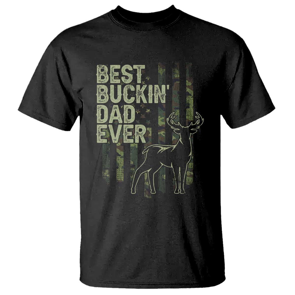 Funny Best Buckin Dad Ever T Shirt Deer Hunting Camo American Flag TS11 Black Print Your Wear