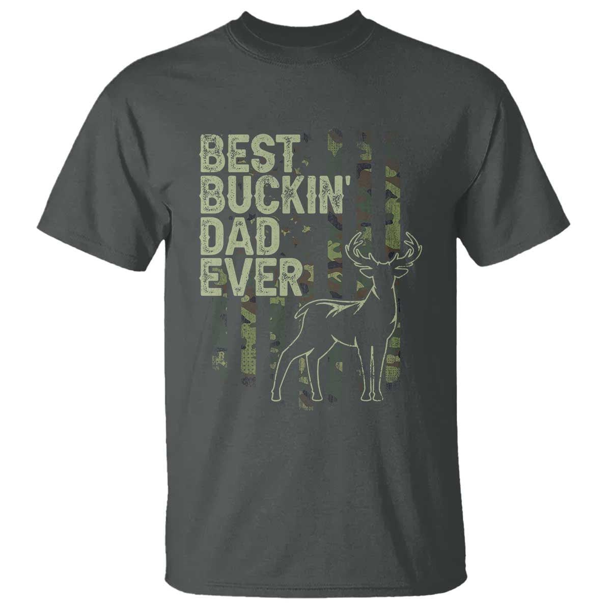 Funny Best Buckin Dad Ever T Shirt Deer Hunting Camo American Flag TS11 Dark Heather Print Your Wear