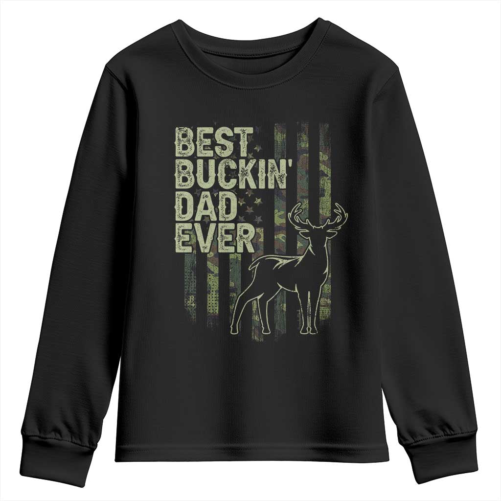 Funny Best Buckin Dad Ever Youth Sweatshirt Deer Hunting Camo American Flag TS11 Black Print Your Wear