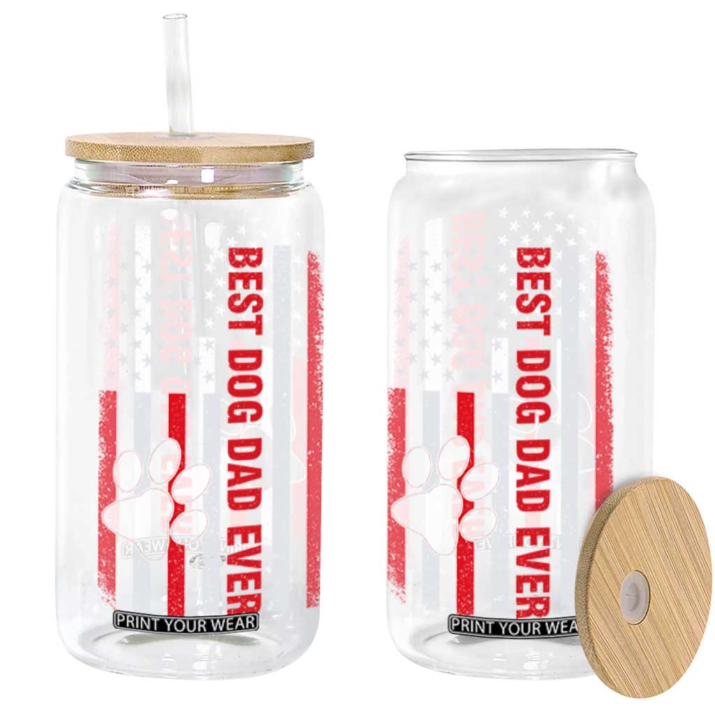 Funny Best Dog Dad Ever Glass Can Fathers Day Vintage American Flag Paw Prints TS11 Black Print Your Wear