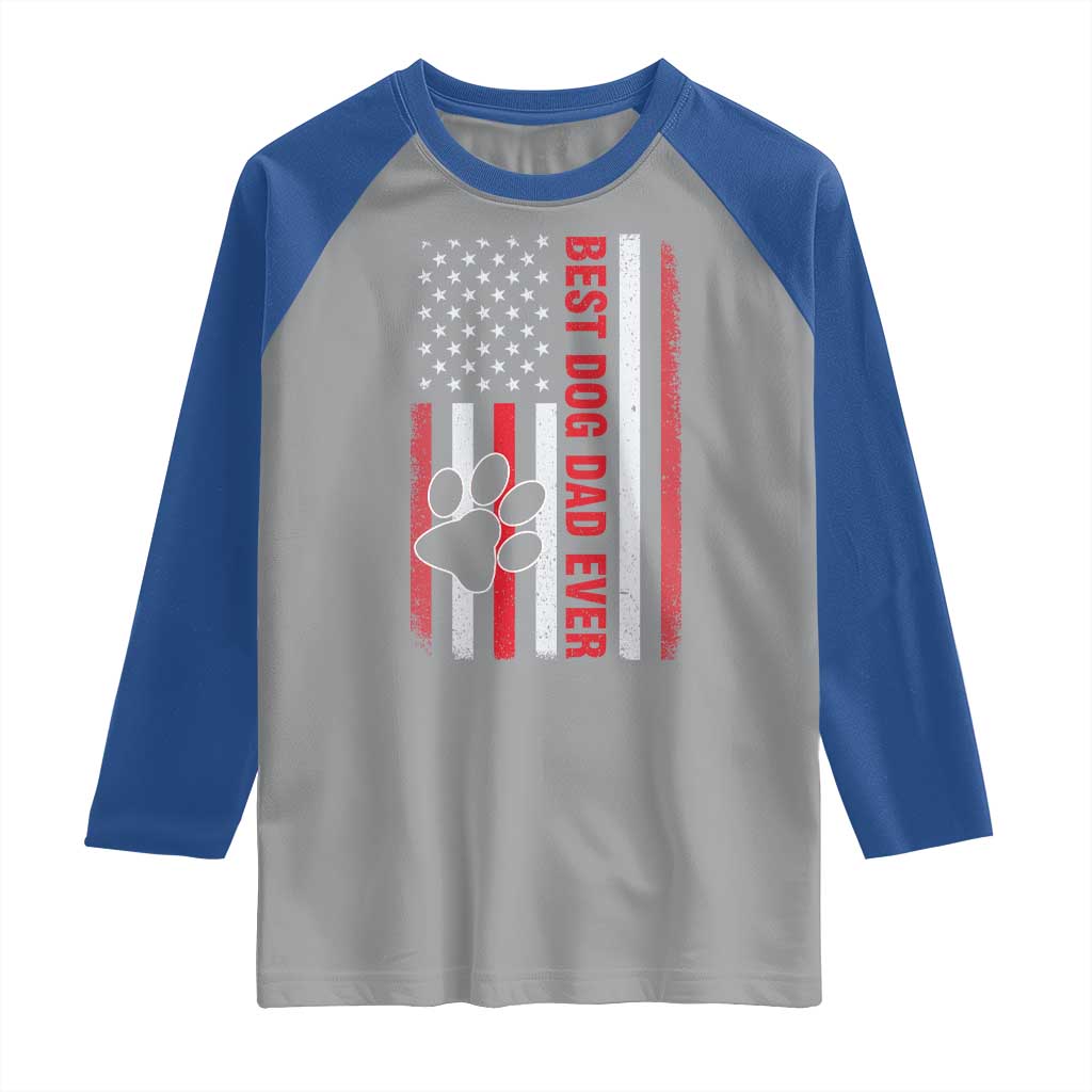 Funny Best Dog Dad Ever Raglan Shirt Fathers Day Vintage American Flag Paw Prints TS11 Sport Gray Royal Print Your Wear