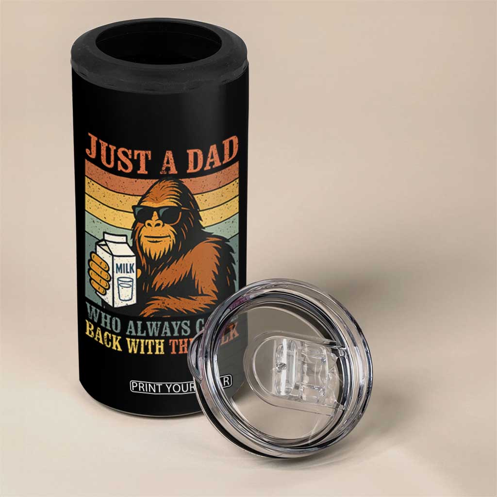 Funny Bigfoot Dad 4 in 1 Can Cooler Tumbler Just A Dad Who Always Came Back With The Milk Retro Father's Day TS02 Print Your Wear