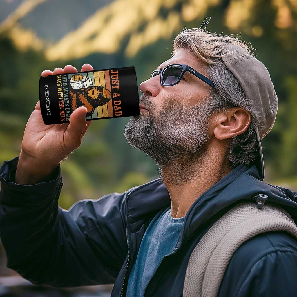 Funny Bigfoot Dad 4 in 1 Can Cooler Tumbler Just A Dad Who Always Came Back With The Milk Retro Father's Day TS02 Print Your Wear