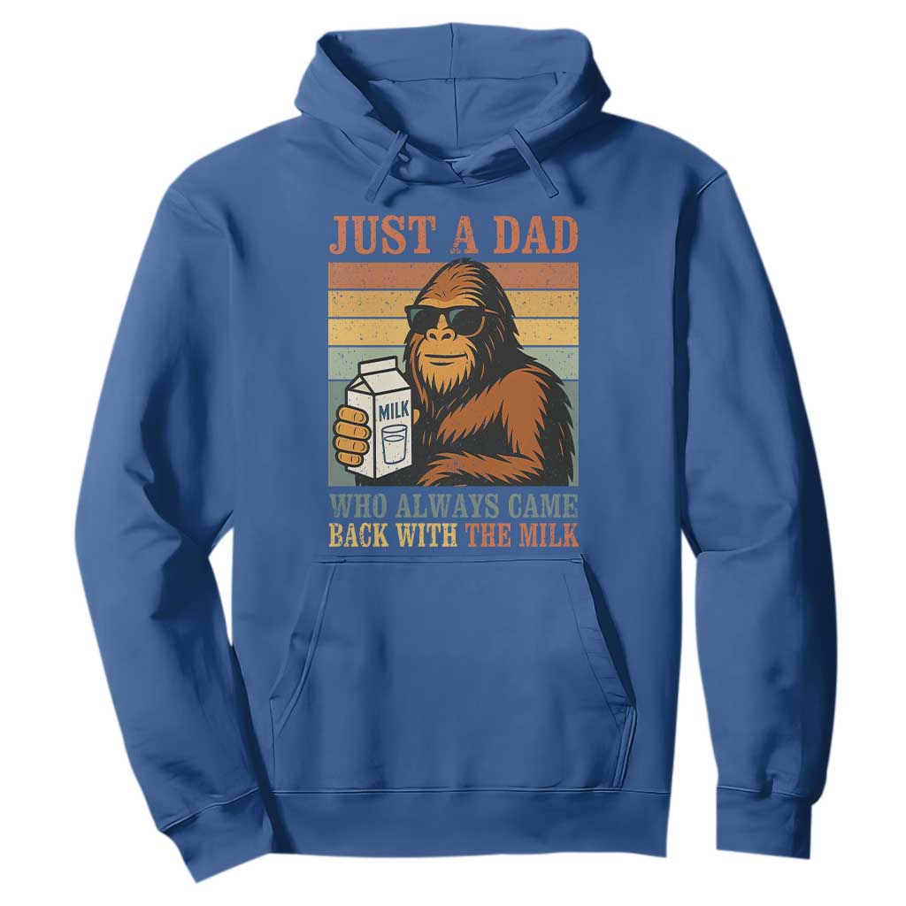 Funny Bigfoot Dad Hoodie Just A Dad Who Always Came Back With The Milk Retro Father's Day TS02 Royal Blue Print Your Wear
