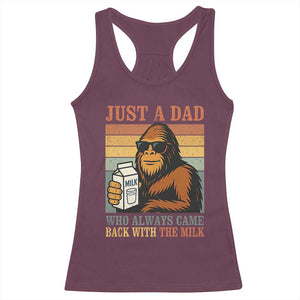 Funny Bigfoot Dad Racerback Tank Top Just A Dad Who Always Came Back With The Milk Retro Father's Day TS02 Maroon Print Your Wear