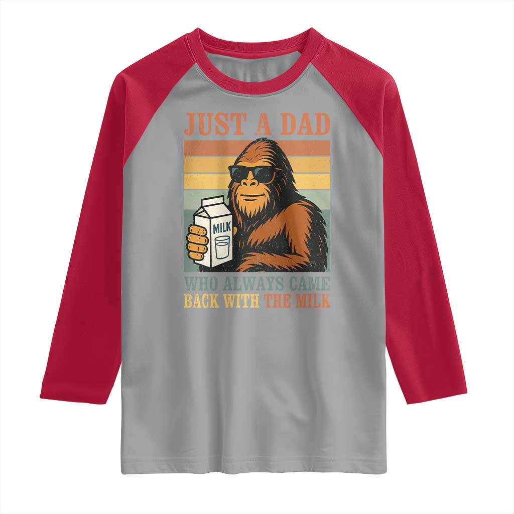 Funny Bigfoot Dad Raglan Shirt Just A Dad Who Always Came Back With The Milk Retro Father's Day TS02 Sport Gray Red Print Your Wear